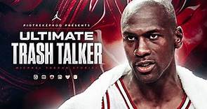 Michael Jordan STORIES that prove he's the BEST TRASH TALKER EVER