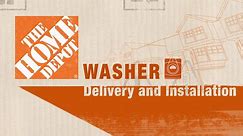 Home Depot Washer Delivery & Installation