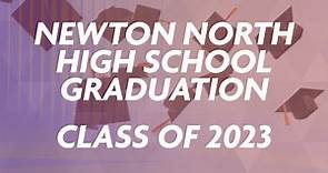 Newton North High School Class of 2023 Graduation