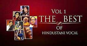 The Best Of Hindustani Vocal I Vol 2 I Classical I Vocal I Bhimsen Joshi | Music Today