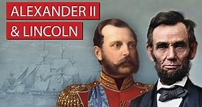 The Tsar and the President: Alexander II and Abraham Lincoln
