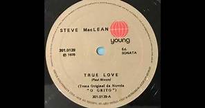 Steve Maclean - True Love - 1976 (STEREO in)