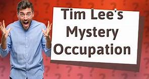 What does Tim Lee do for a living?