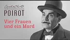 Agatha Christie - Poirot - Vier Frauen und ein Mord | Krimi Klassiker