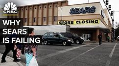Sears: The Rise And Fall Of The Massive U.S. Retailer | CNBC