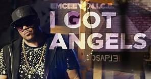 Emcee N.I.C.E. - "I Got Angels" (Official Music Video)