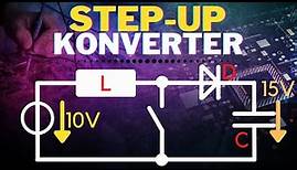 Was ist ein Step UP Converter ? | DC-DC Wandler | Hochsetzsteller | Boost | Aufwärtswandler
