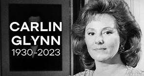 Carlin Glynn (1930-2023)