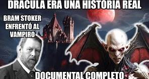 DRÁCULA Siempre Fue REAL, NO UNA FICCIÓN: Bram Stoker FUE SILENCIADO (Investigación Completa)