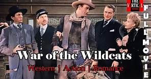 War of the Wildcats | John Wayne, Western, Feature Film