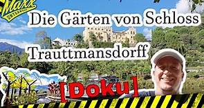 [Doku] Die Gärten von Schloss Trauttmansdorff | Südtirol | 2020