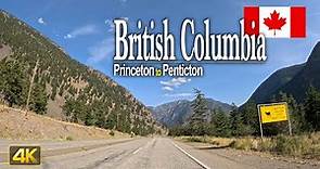 British Columbia, Canada 🇨🇦 Driving from Princeton to the City of Penticton