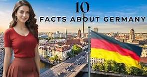 10 Interesting Facts about Germany