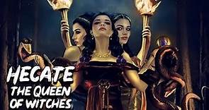 Hecate: The Queen of the Witches - Mythology Dictionary - See U in History