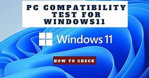 How to check if your PC can run Windows 11 | Compatibility Test