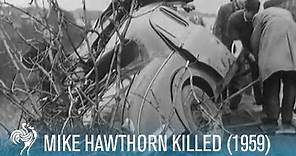 Mike Hawthorn Killed: A Formula One World Champion (1959) | British Pathé