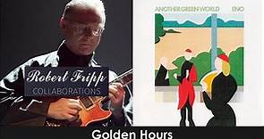 ¡¡¡OTRA MARAVILLA¡¡¡ 📀 Brian Eno - Another Green World - Golden Hours (🎸Robert Fripp)