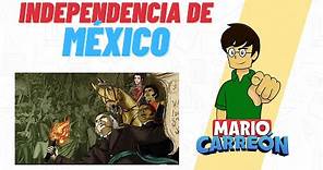 Independencia de México - sus 4 etapas.