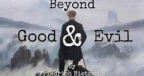 Beyond Good & Evil by Friedrich Nietzsche Full AudioBook | High Quality Audio | 🎧📖