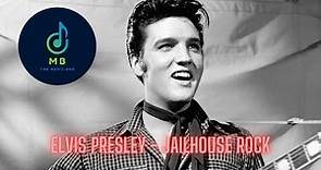 Jailhouse Rock - Elvis Presley's Unforgettable Classic | The Music Box