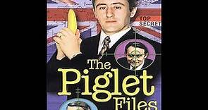 The Piglet Files SERIES 1 EPISODE 7