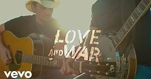 Brad Paisley - Love and War (Visual Album)