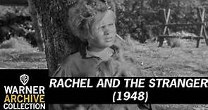 Open HD | Rachel and The Stranger | Warner Archive