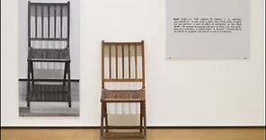 Joseph Kosuth: One and Three Chairs