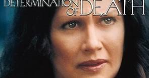 Determination of Death (2002) | Trailer | Michael Miller | Veronica Hamel | Michele Greene