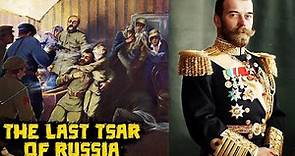 The Terrible Story of the Last Tsar of Russia: The Life of Nicholas II - See U in History