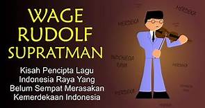 wage rudolf supratman - sejarah indonesia raya