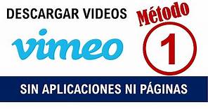Descargar videos de VIMEO sin aplicaciones ni páginas web (2023)