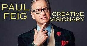 The Multifaceted Journey of a Creative Visionary Paul Feig