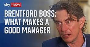 Brentford boss Thomas Frank on what makes a successful football manager