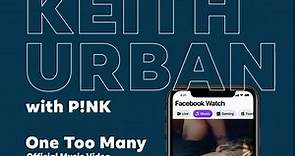 Keith Urban - One Too Many with P!nk (Official Music Video)