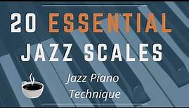 20 Essential Jazz Scales - Jazz Piano Technique Book (Part I)