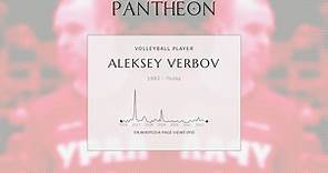 Aleksey Verbov Biography - Russian volleyball player