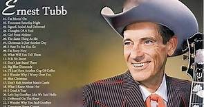 Ernest Tubb`s Greatest Hits || The Best Of Ernest Tubb