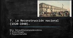7 La Reconstrucción nacional (1920 1940)