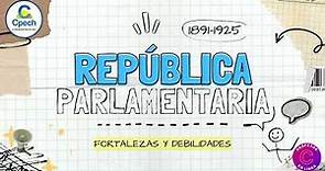República parlamentaria: fortalezas y debilidades