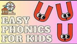 English Phonics For Kids | The Letter "U" | Easy Learning | Children Education