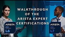 Walkthrough of Aristas Expert Network Certification- ACE:L6 & ACE:L7