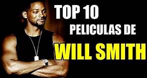 TOP 10 PELÍCULAS DE WILL SMITH