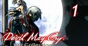 Devil May Cry HD Collection Walkthrough - Part 1 [Mission 1] Curse of the Bloody Puppets XBOX PS3
