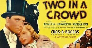 Two In A Crowd 1936 with Joel McCrea and Joan Bennett