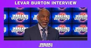 Guest Host Exclusive Interview: LeVar Burton | JEOPARDY!
