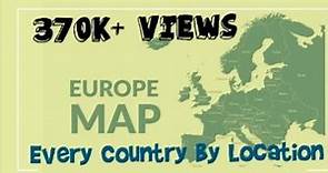 Map of Europe (Countries and Their Location) / List of European Countries / Europe Map (World Map)