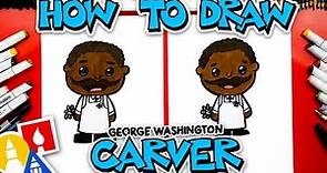 How To Draw George Washington Carver