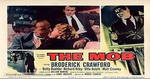 The Mob 1951| Classical American crime thriller film | Broderick Crawford