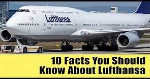 10 things to know about Lufthansa airlines